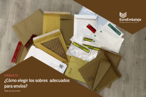 Cómo elegir el sobre correcto Euroembalaje