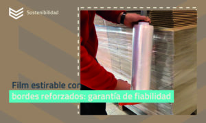 Film estirable con bordes reforzados: garantía de fiabilidad
