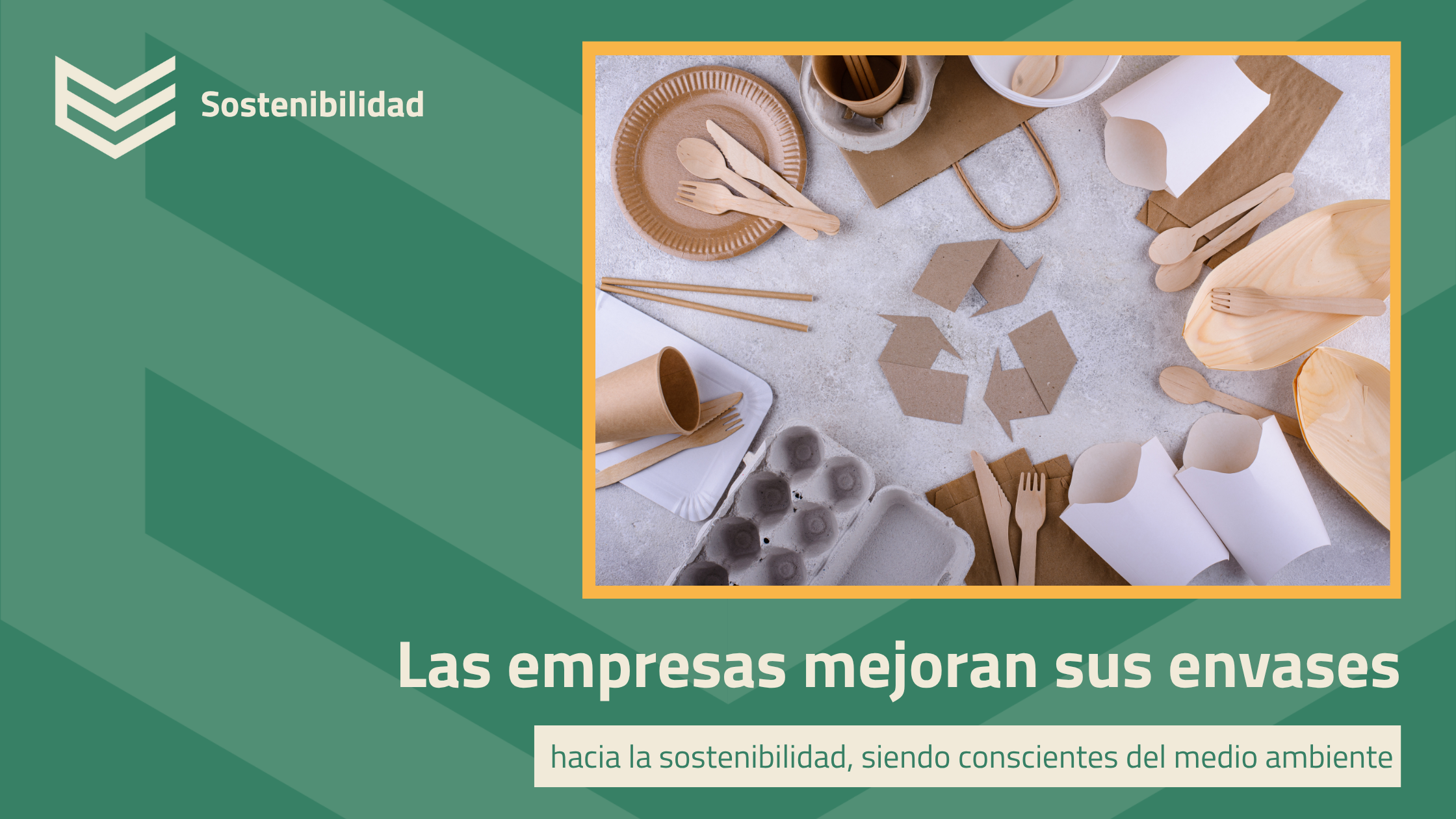 Las empresas mejoran sus envases hacia la sostenibilidad