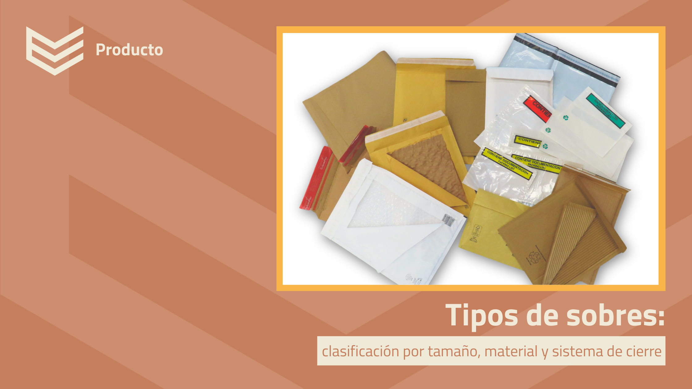 Tipos de sobres: clasificación por tamaño, material y sistema de cierre
