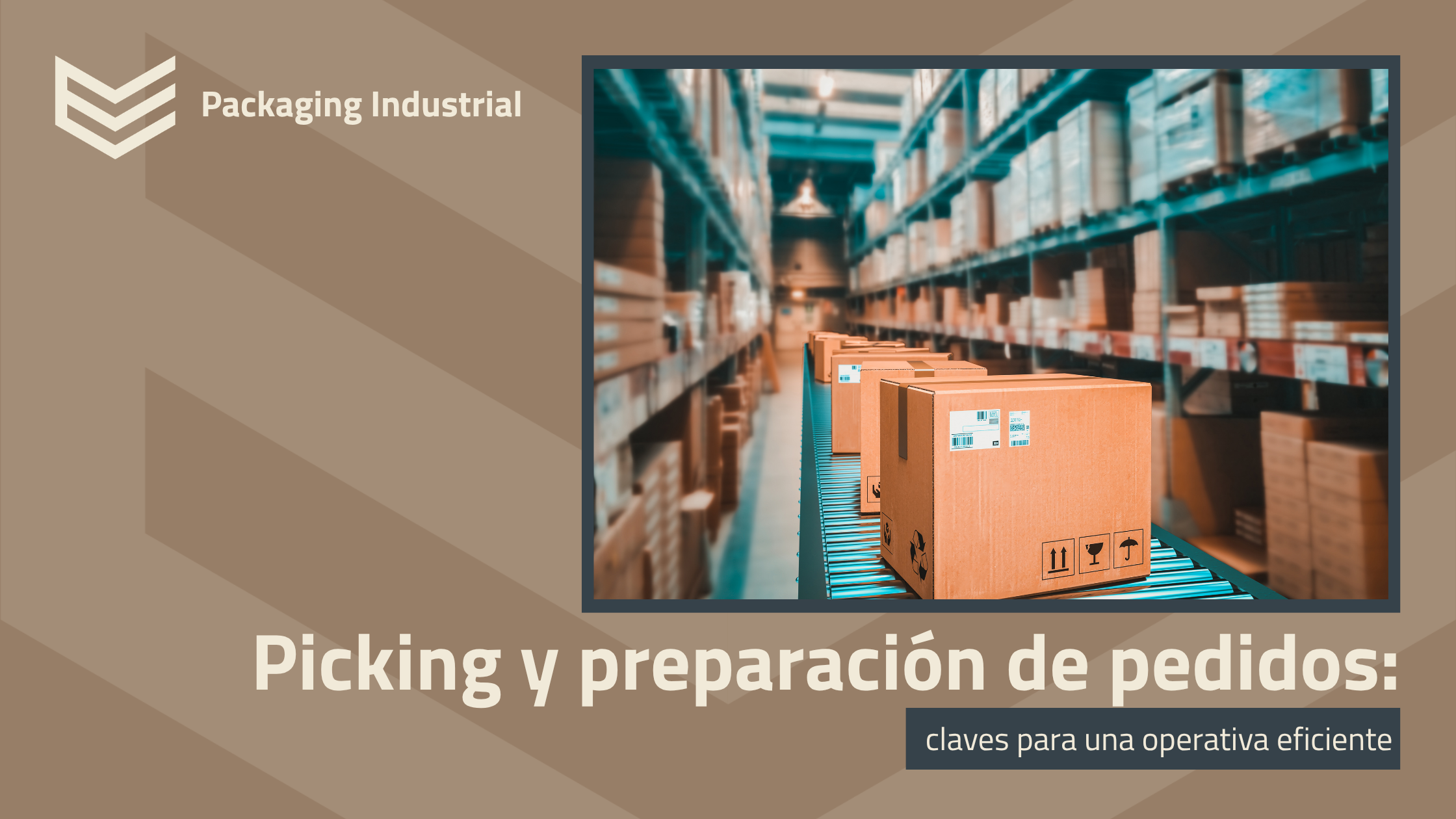 Picking y preparación de pedidos: claves para una operativa eficiente